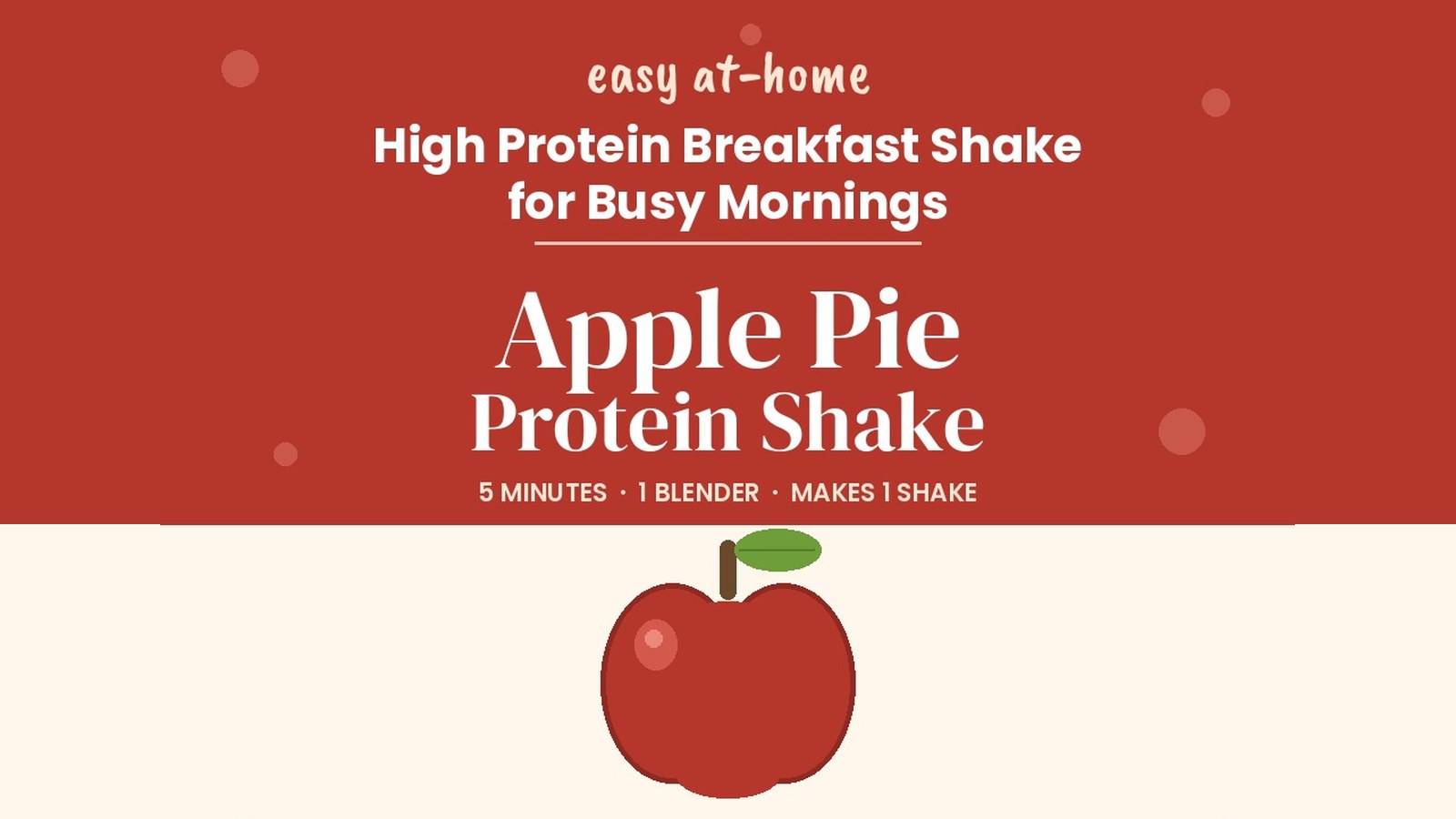 Illustrated recipe card: Apple Pie Protein Shake title over a red apple